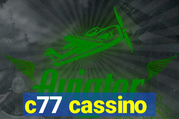 c77 cassino